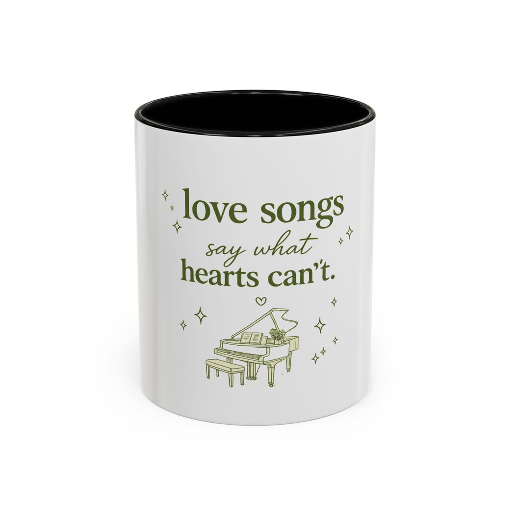 Love Songs Piano Accent Coffee Mug — "Love Songs Say What Hearts Can't"