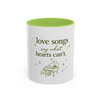 Love Songs Piano Accent Coffee Mug — "Love Songs Say What Hearts Can't"
