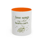 Love Songs Piano Accent Coffee Mug — "Love Songs Say What Hearts Can't"
